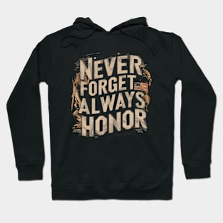 "Never Forget, Always Honor", Retro Design Hoodie